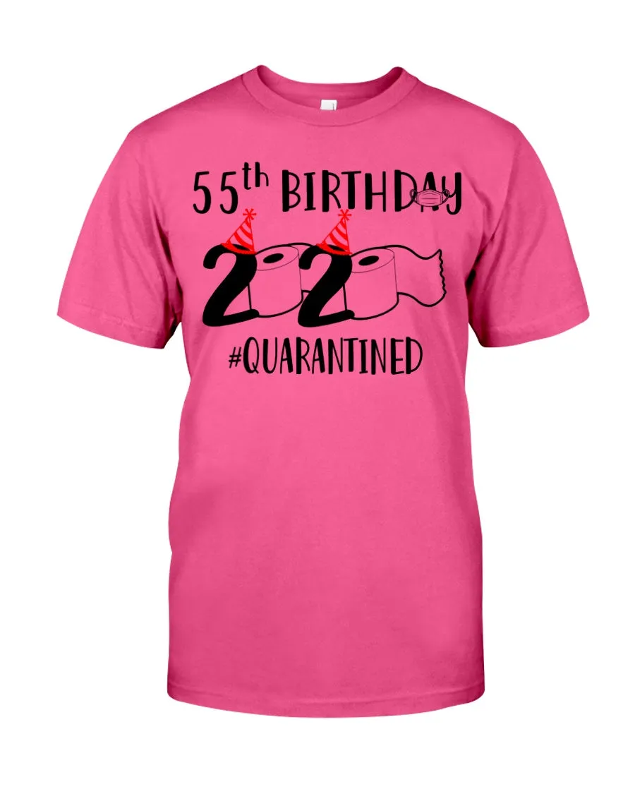 55th  Birthday Gift 2020 Quarantined Unique Custom Design Guys Tee