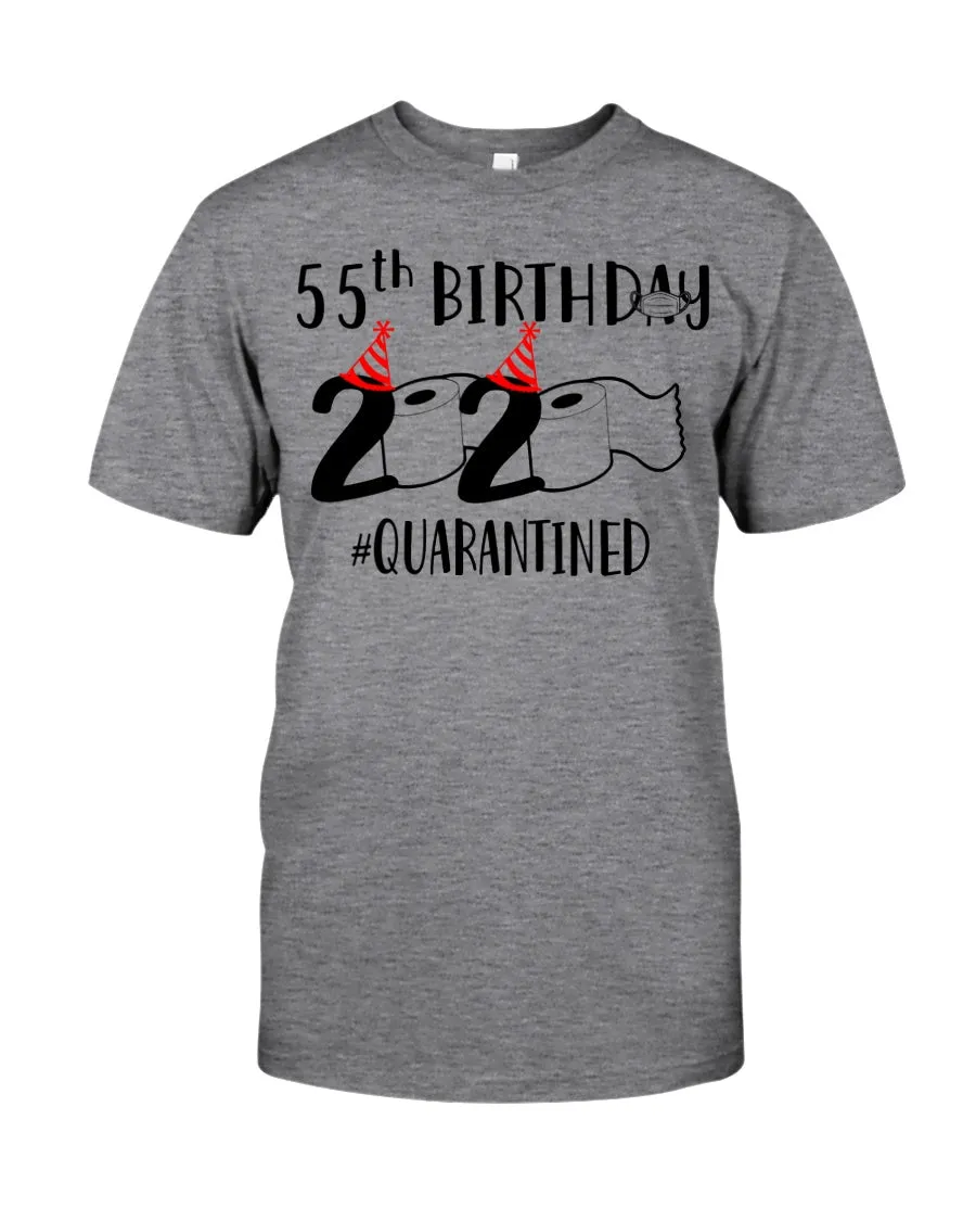 55th  Birthday Gift 2020 Quarantined Unique Custom Design Guys Tee