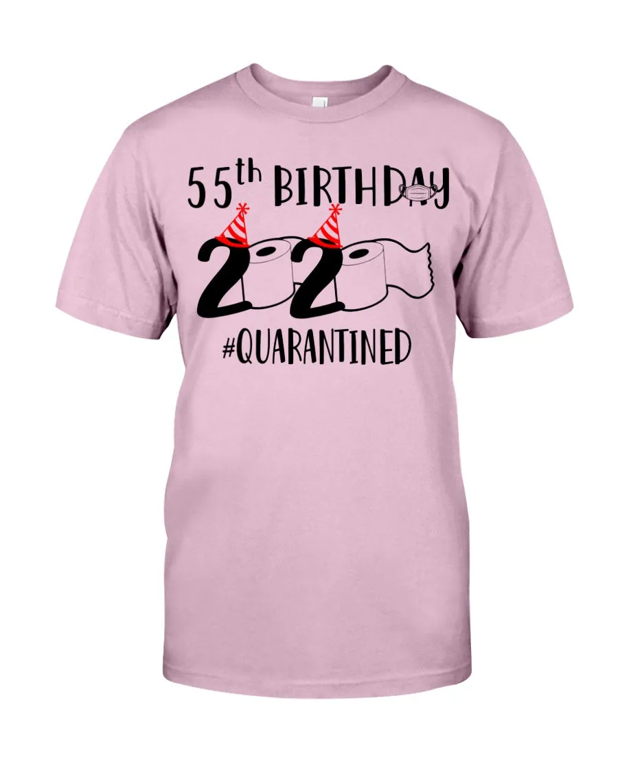 55th  Birthday Gift 2020 Quarantined Unique Custom Design Guys Tee