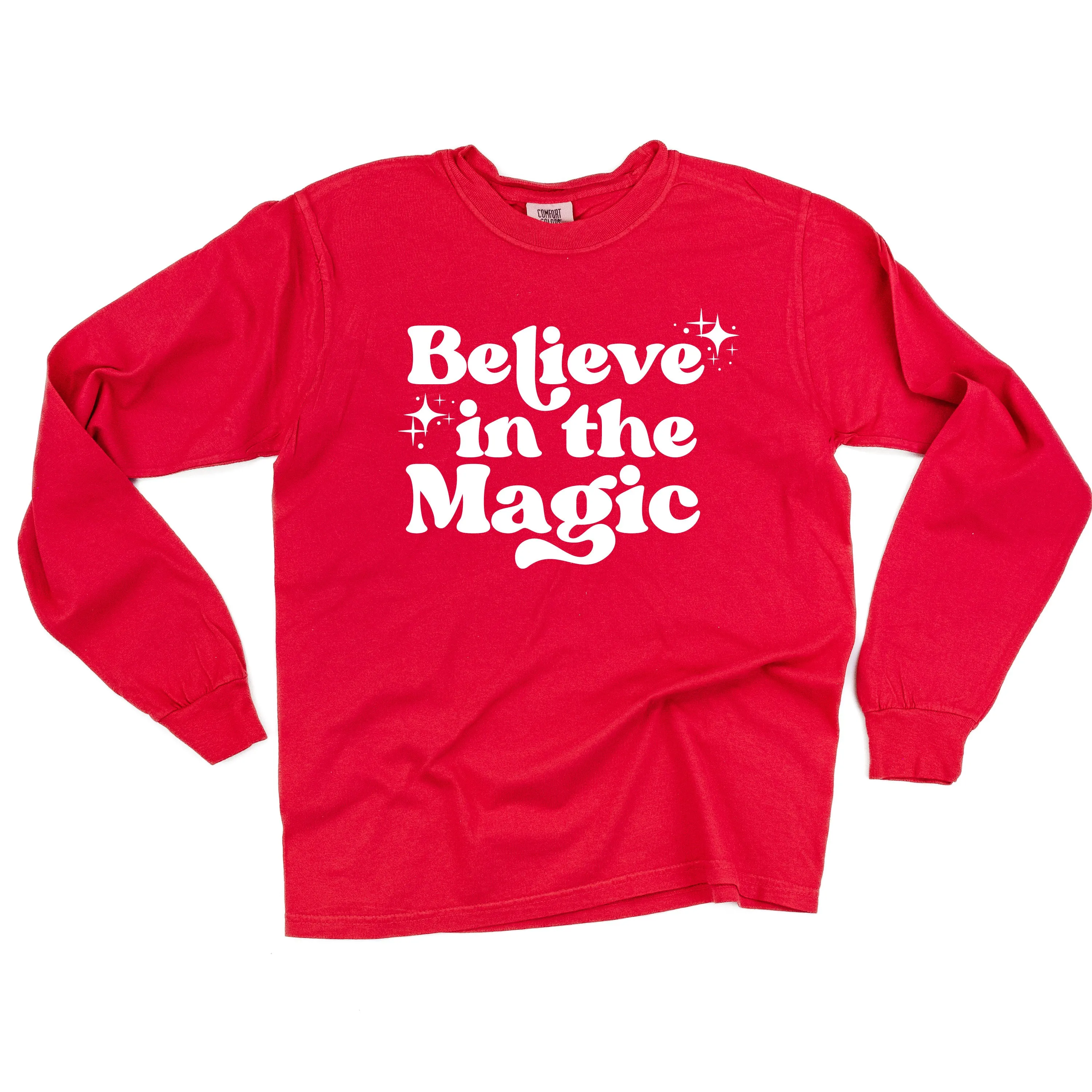 Believe In The Magic - LONG SLEEVE Comfort Colors Tee