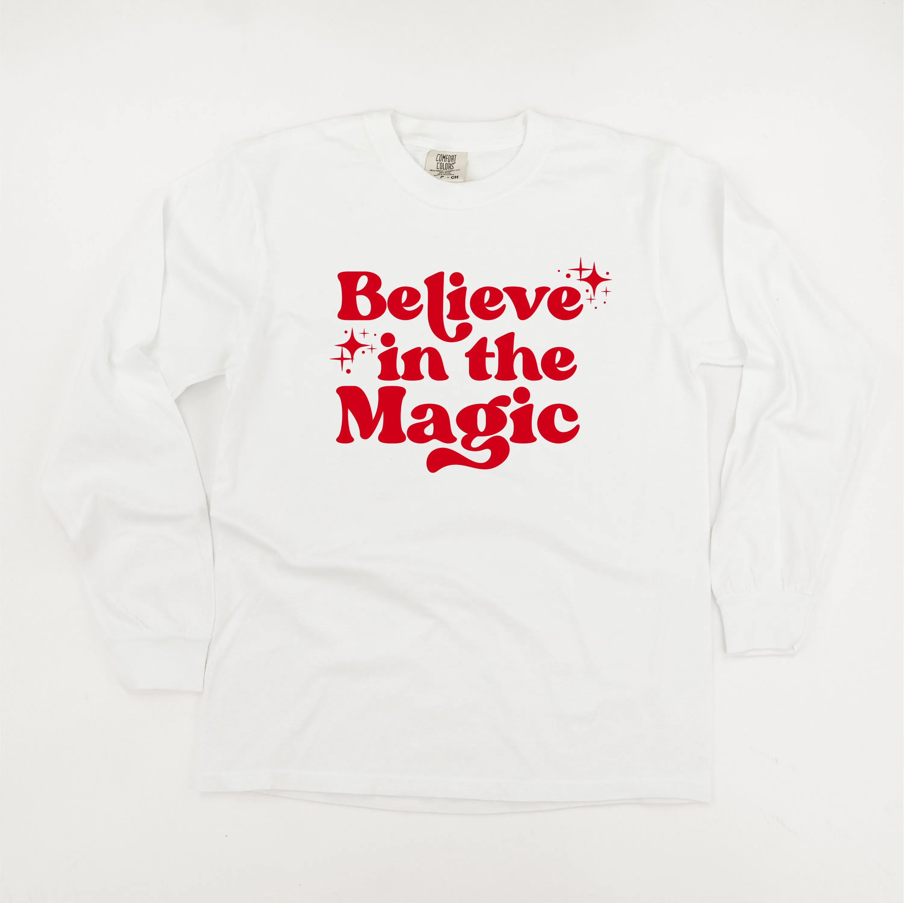 Believe In The Magic - LONG SLEEVE Comfort Colors Tee