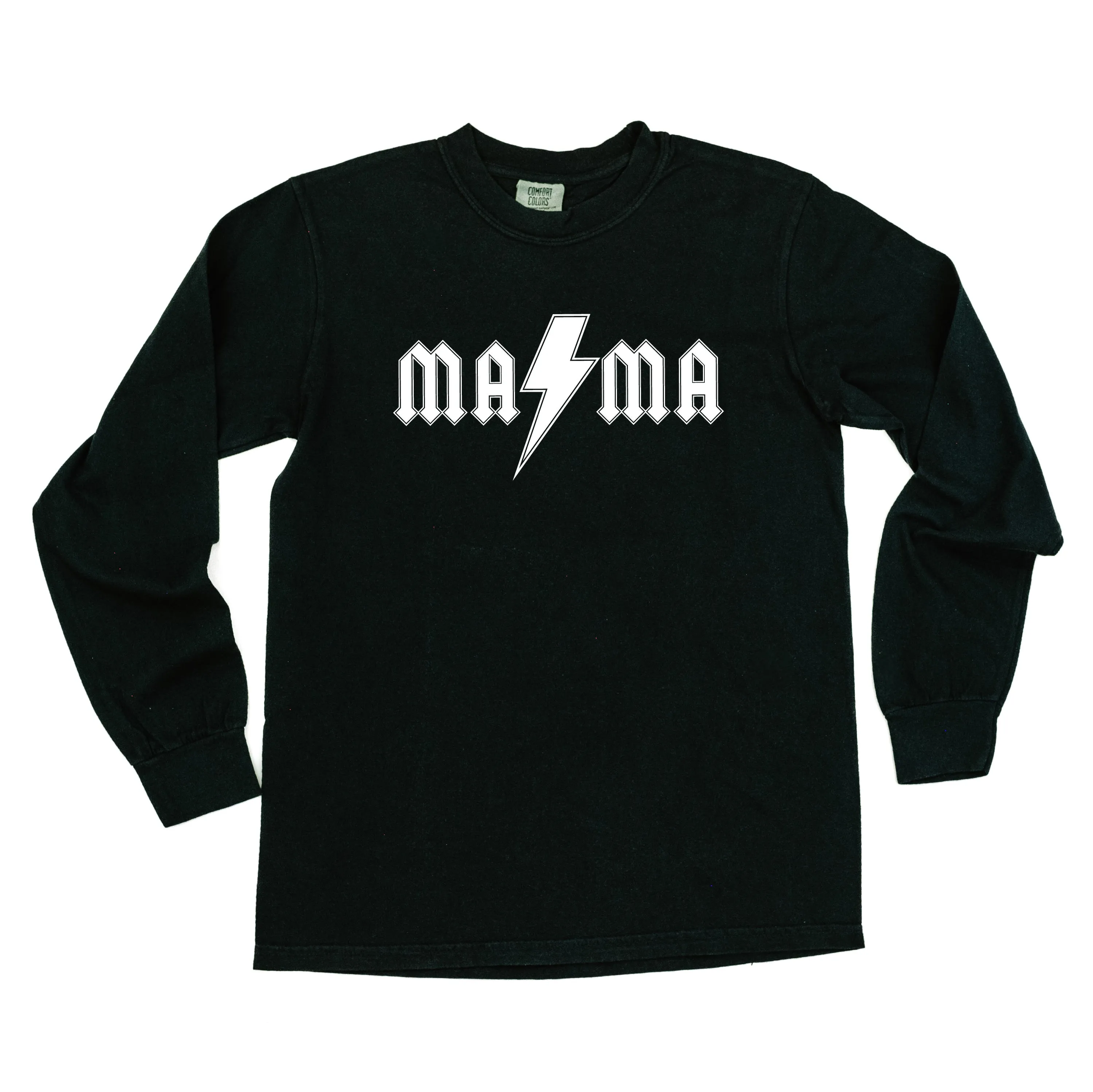 Mama - Band Tee - LONG SLEEVE Comfort Colors Tee