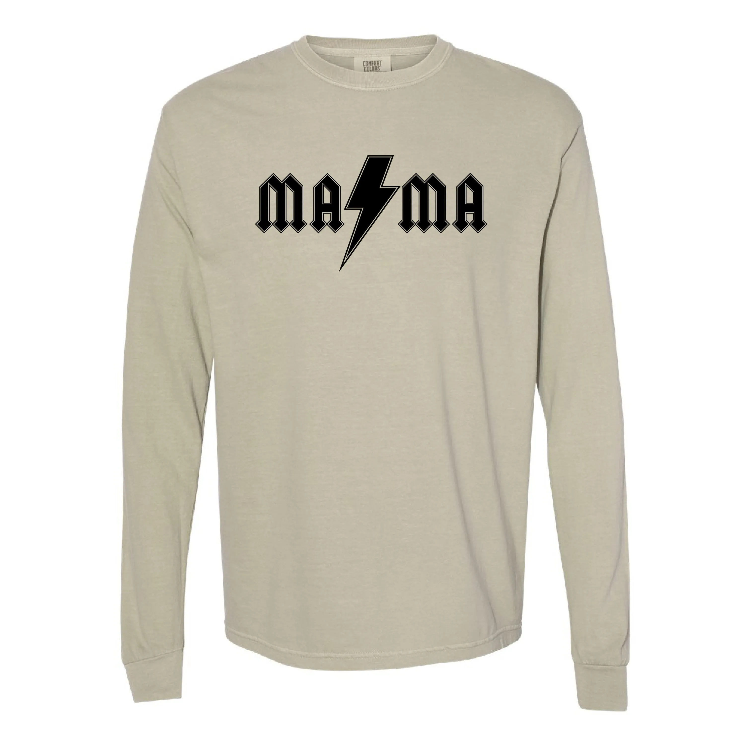 Mama - Band Tee - LONG SLEEVE Comfort Colors Tee