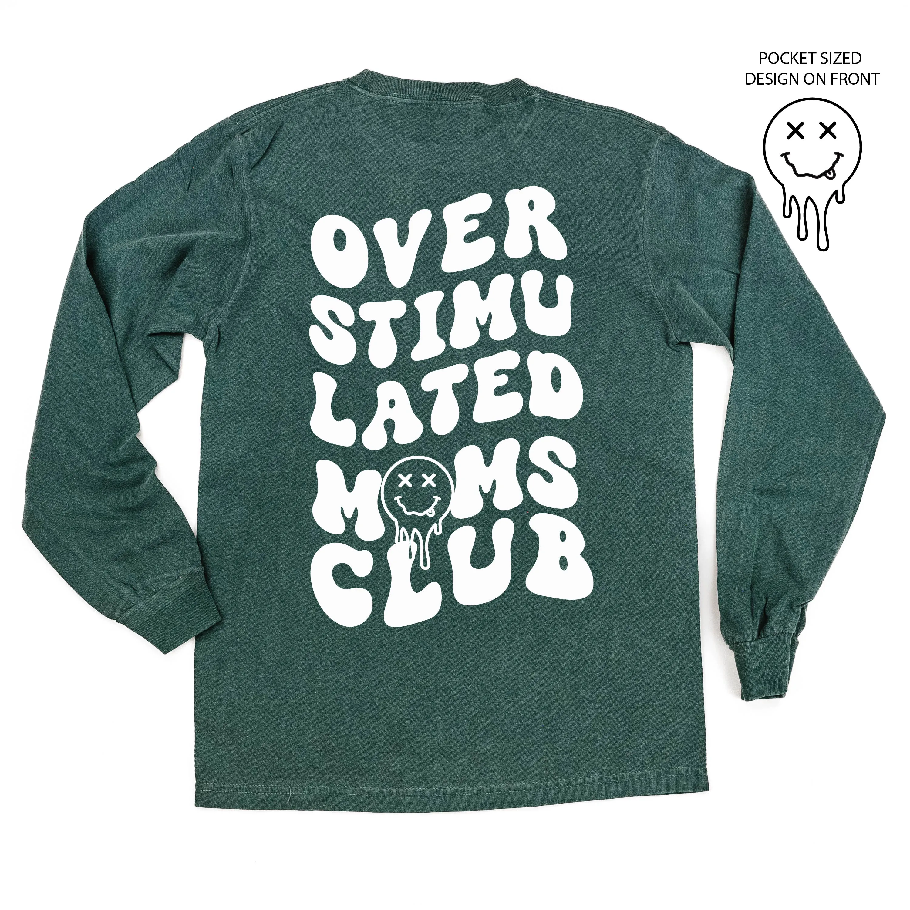 Melting Motherhood - OVERSTIMULATED MOMS CLUB - (w/ Melty X Squiggle Smiley) - LONG SLEEVE COMFORT COLORS TEE