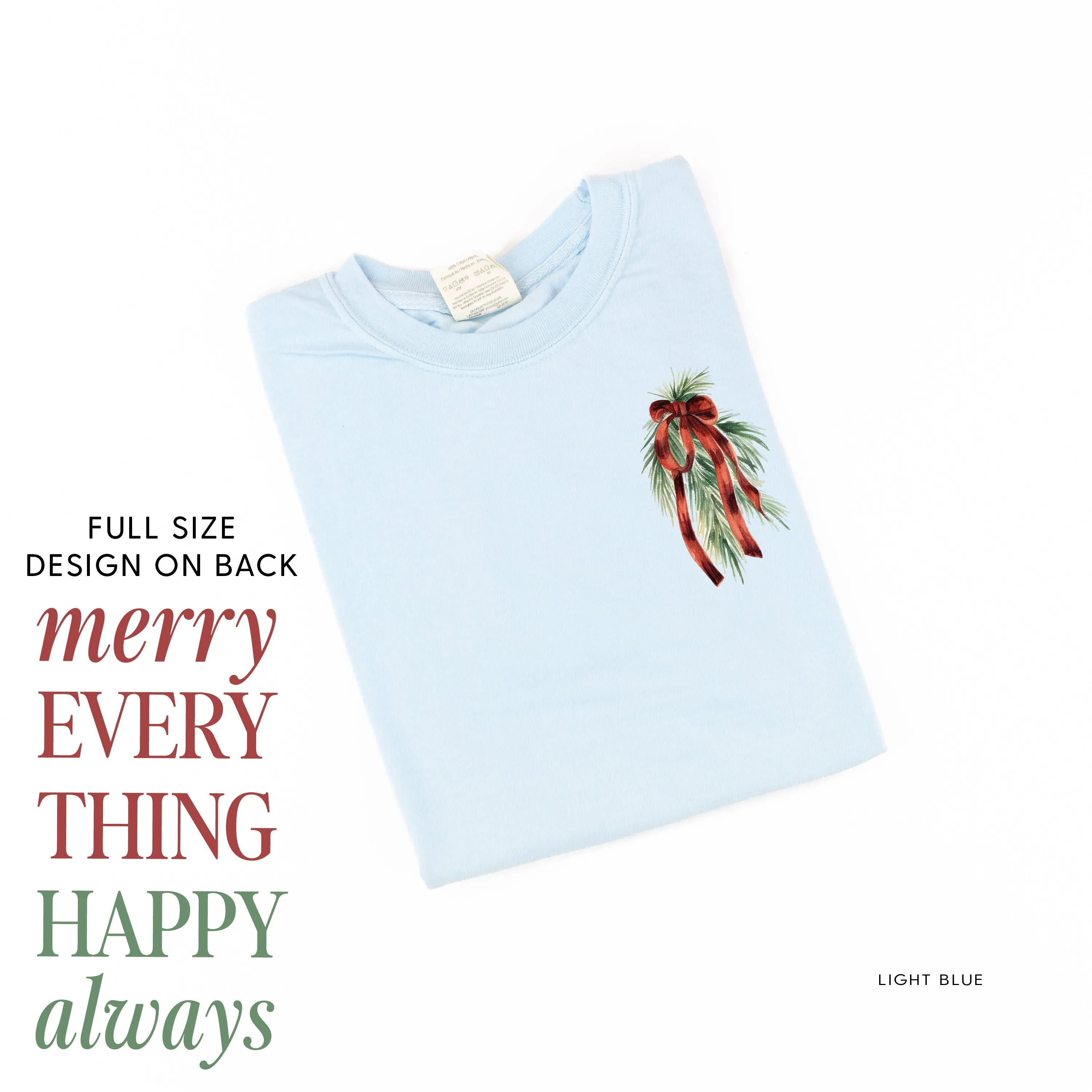 Merry Everything Happy Always (pf&b) - Comfort Colors Tee