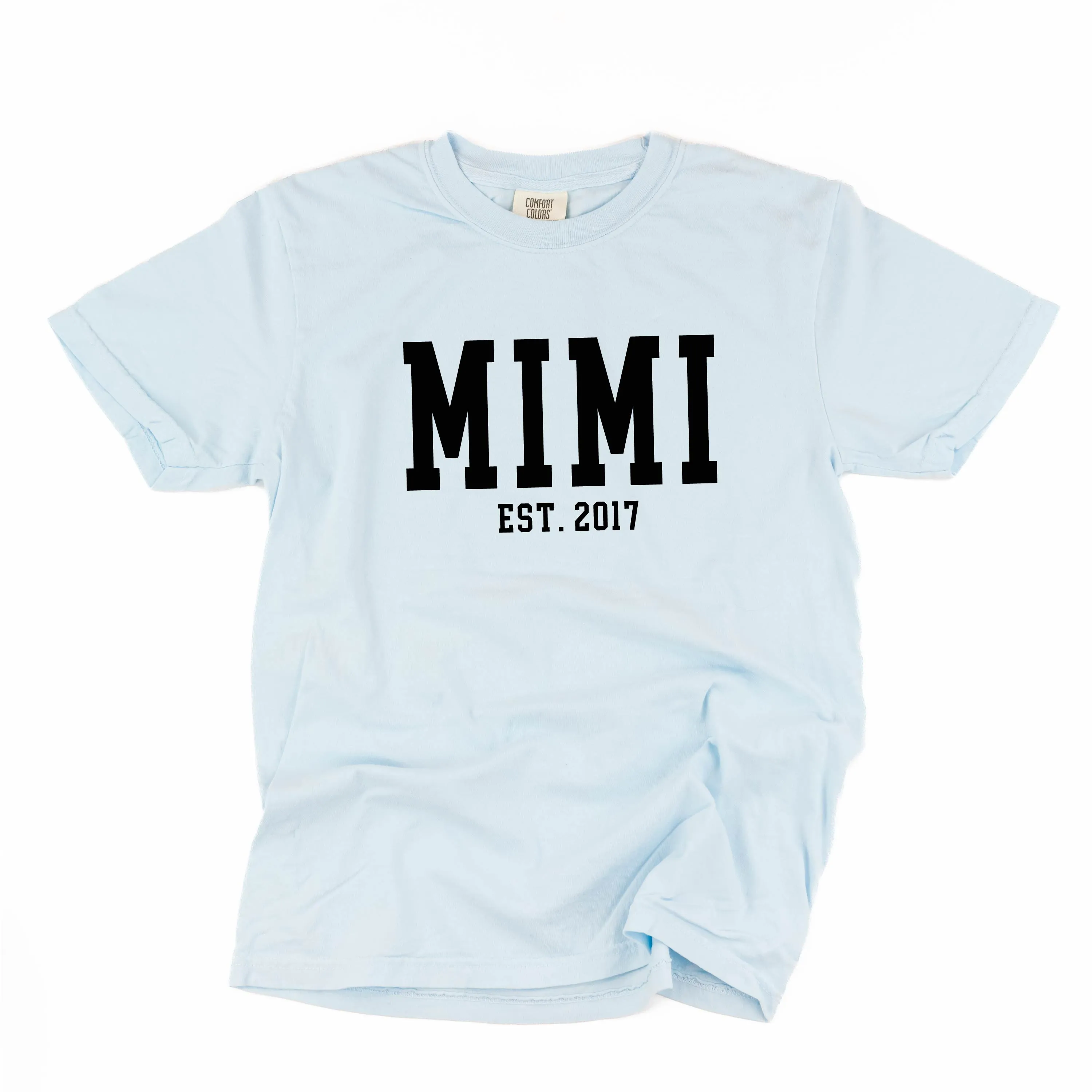 Mimi - EST. (Select Your Year) - SHORT SLEEVE COMFORT COLORS TEE