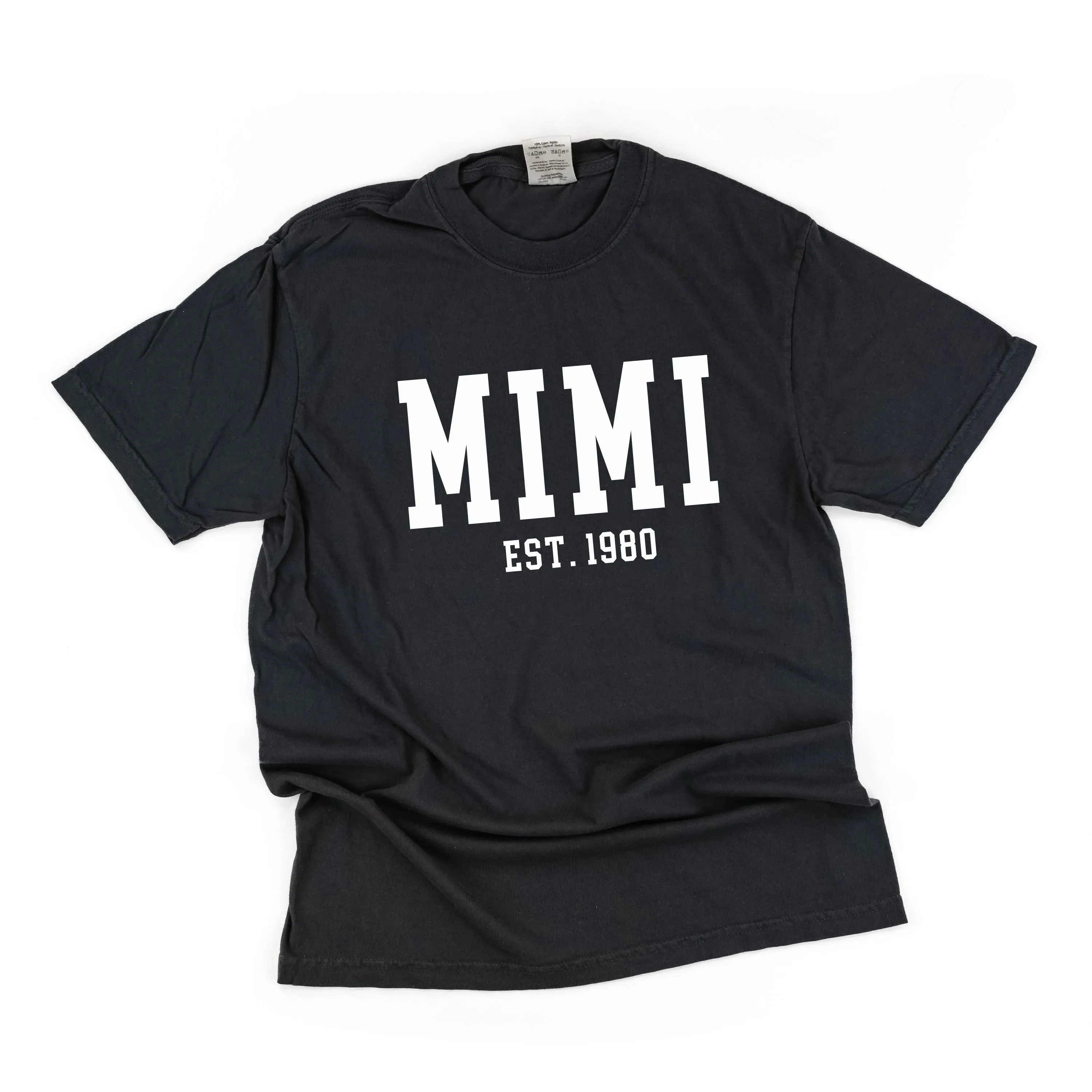 Mimi - EST. (Select Your Year) - SHORT SLEEVE COMFORT COLORS TEE