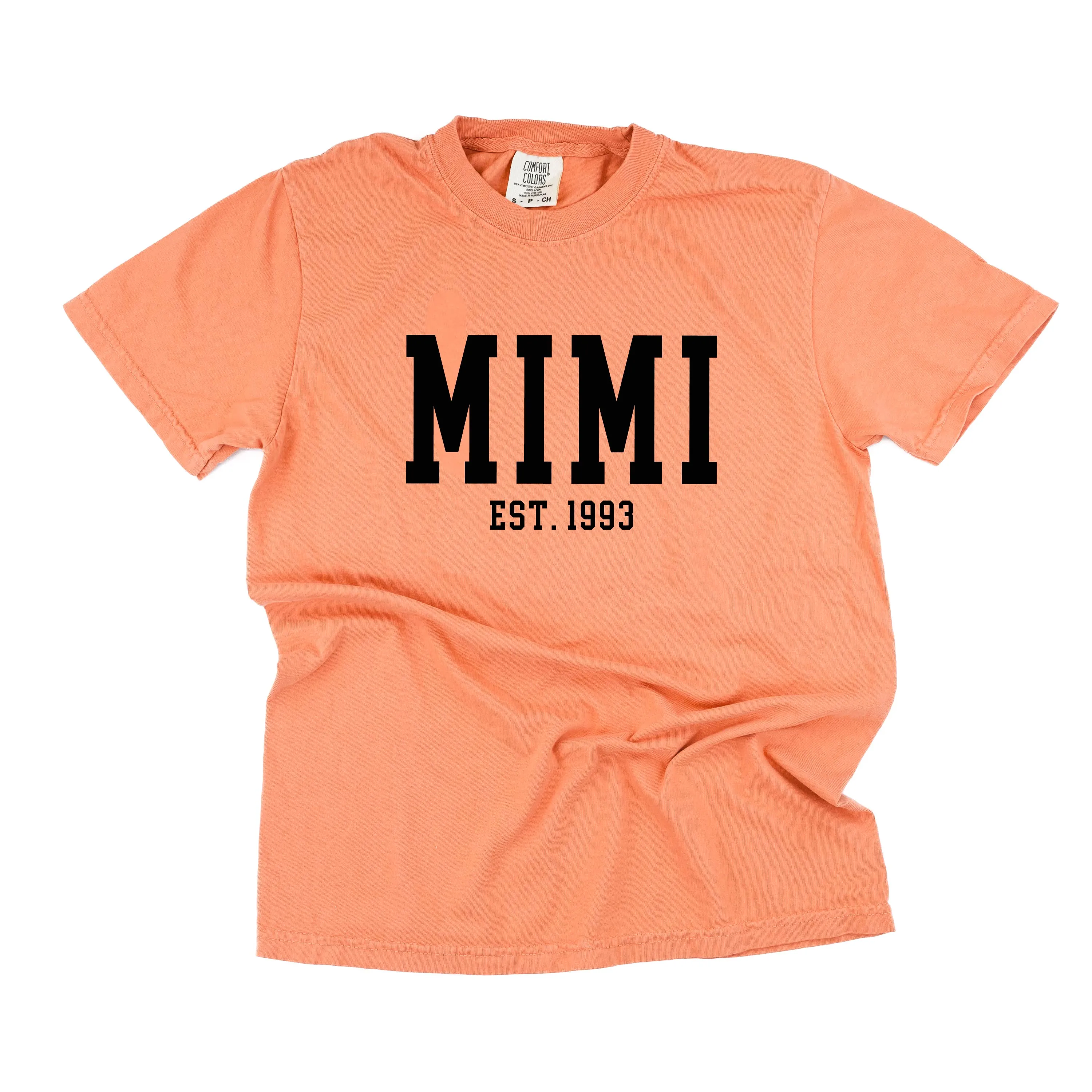 Mimi - EST. (Select Your Year) - SHORT SLEEVE COMFORT COLORS TEE