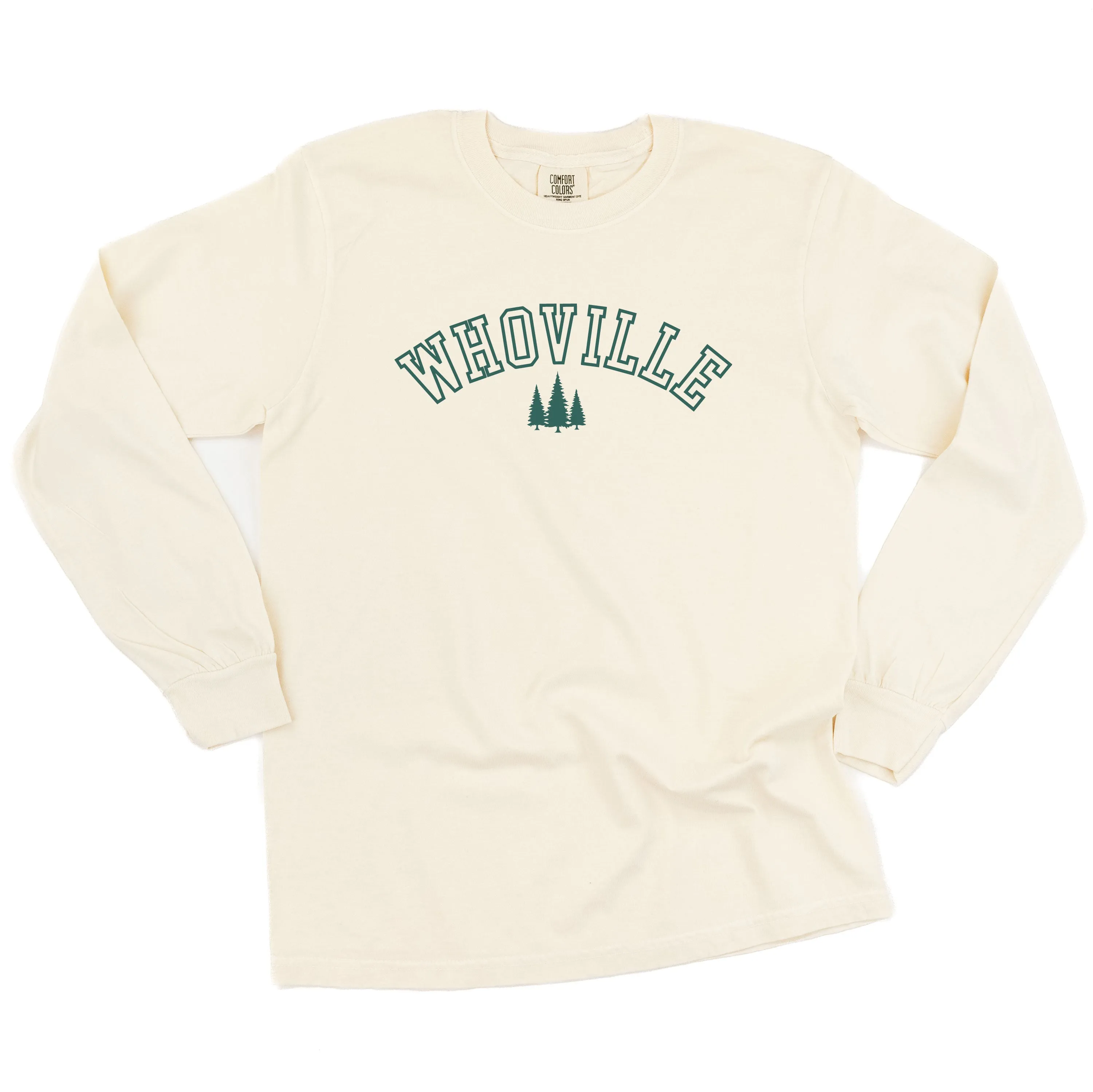 Whoville - LONG SLEEVE Comfort Colors Tee